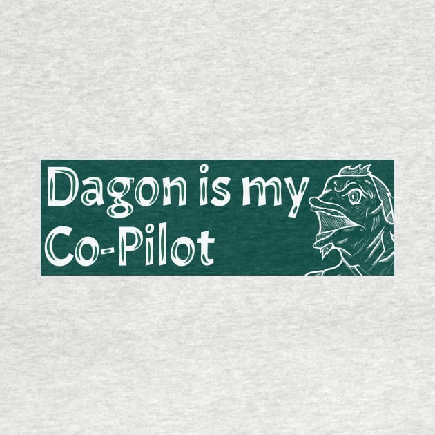 Dagon is my Co-Pilot (Sticker) by TeeCupDesigns